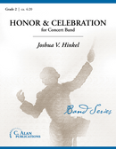 Honor and Celebration - arr. Joshua Hinkel (Concert Band Grade 2)