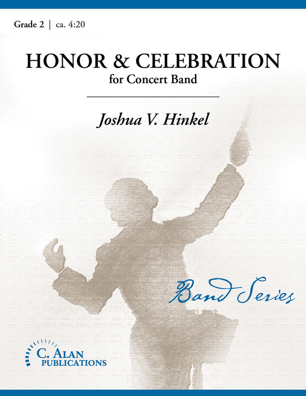 Honor and Celebration - arr. Joshua Hinkel (Grade 2)