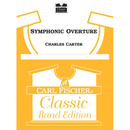 Symphonic Overture - arr. Charles Carter (Concert Band Grade 4)