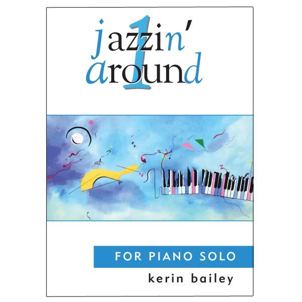 Jazzin Around Book 1 Piano