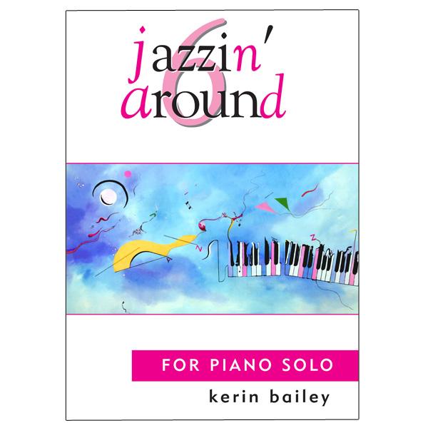 Jazzin Around Book 6 Piano