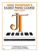 John Thompson's Easiest Piano Course - Part 8