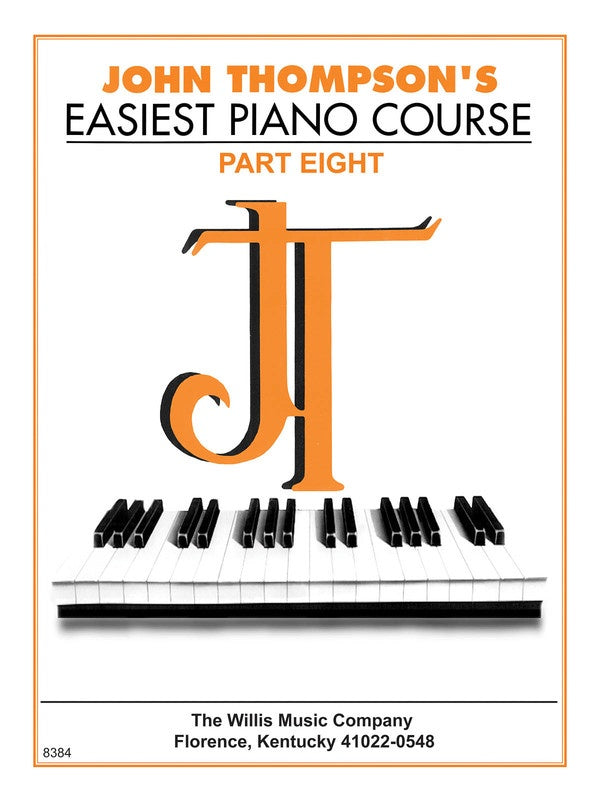 John Thompson's Easiest Piano Course - Part 8