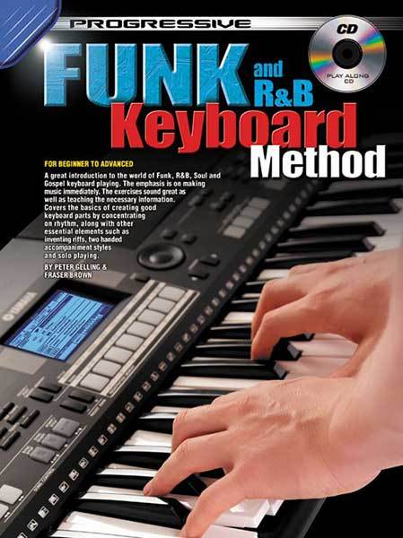 Progressive Funk and R&B Keyboard Method Bk/CD