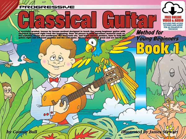 Progressive Classical Guitar Method for Young Beginners Book 1