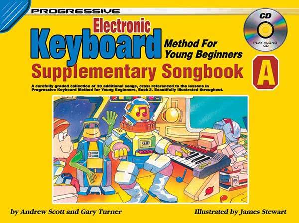 Progressive Keyboard Method for Young Beginners Supplementary Songbook A