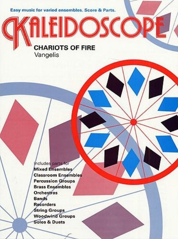 Kaleidoscope 28 - Chariots of Fire
