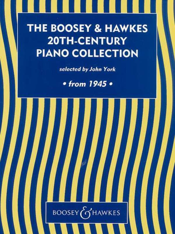 The Boosey & Hawkes 20th Century Piano Collection from 1945