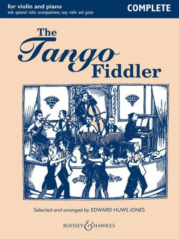 The Tango Fiddler for Violin and Piano - Complete