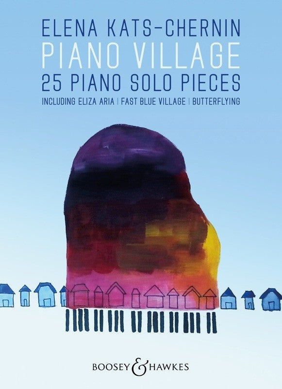 Kats-Chernin: Piano Village - 25 Piano Solo Pieces