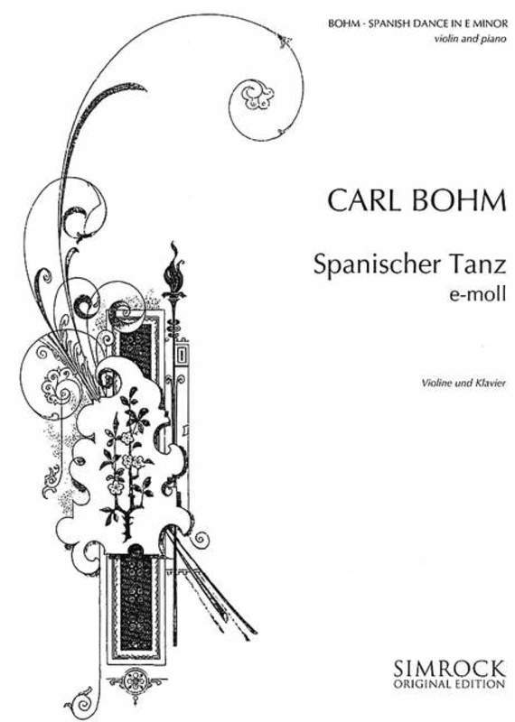 Bohm: Spanish Dance in E minor for Violin & Piano