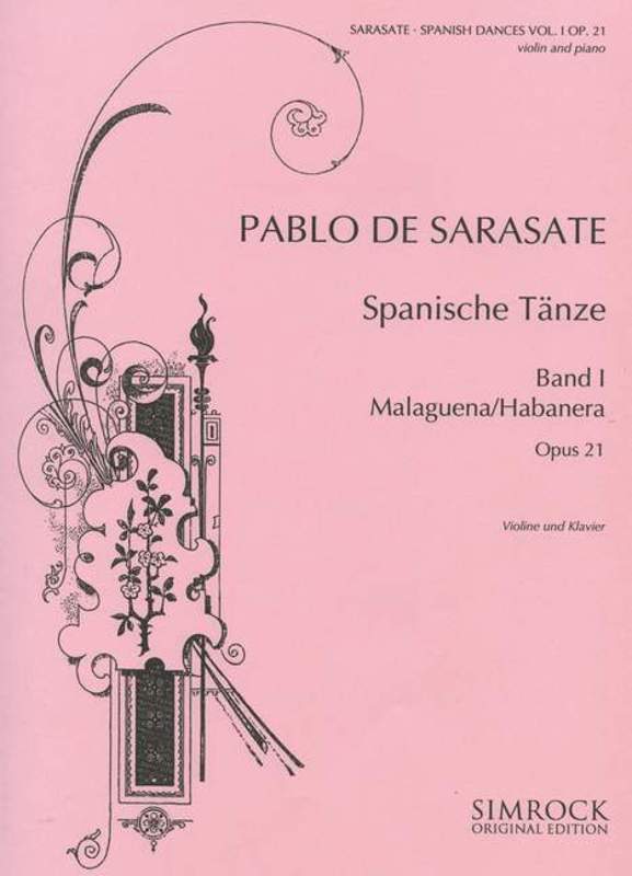 Sarasate: Spanish Dances  - Volume 1, Op. 21
