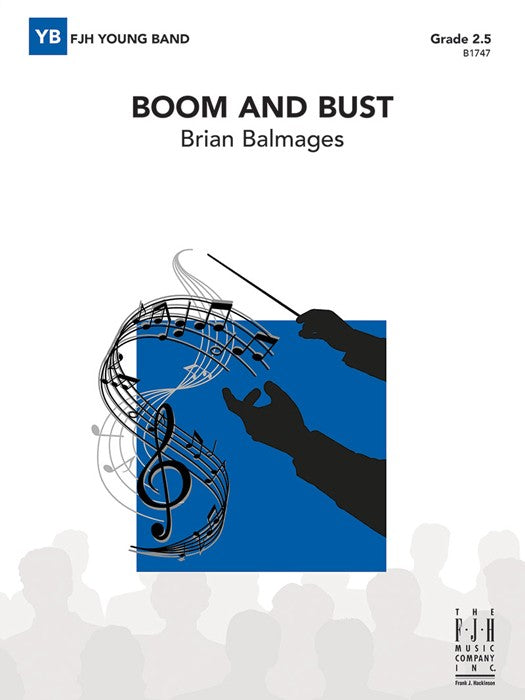 Boom and Bust - arr. Brian Balmages (Grade 2.5)