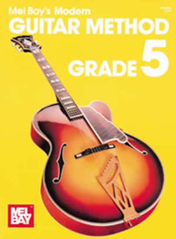 Mel Bay's Modern Guitar Method Grade 5
