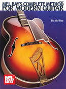 Mel Bay's Complete Method for Modern Guitar