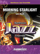 Morning Starlight - arr. Larry Neeck (Jazz Ensemble Grade 2.5)