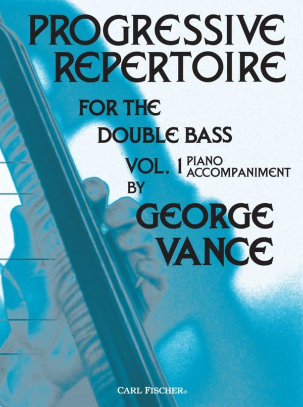 Progressive Repertoire for the Double Bass, Vol. 1 (Piano Accompaniment)