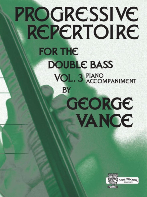 Progressive Repertoire for the Double Bass, Vol. 3 (Piano Accompaniment)