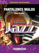 Pantalones Malos - arr. Steve Shanley (Jazz Ensemble Grade 2)