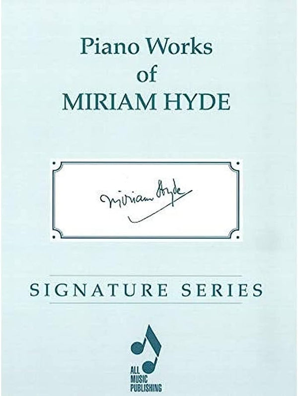 Piano Works of Miriam Hyde