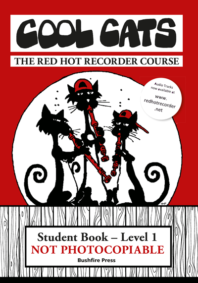 Cool Cats: The Red Hot Recorder Course, Student Book 1