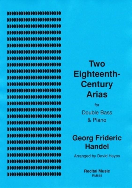 Two Eighteenth-Century Arias Arranged for Double Bass and Piano