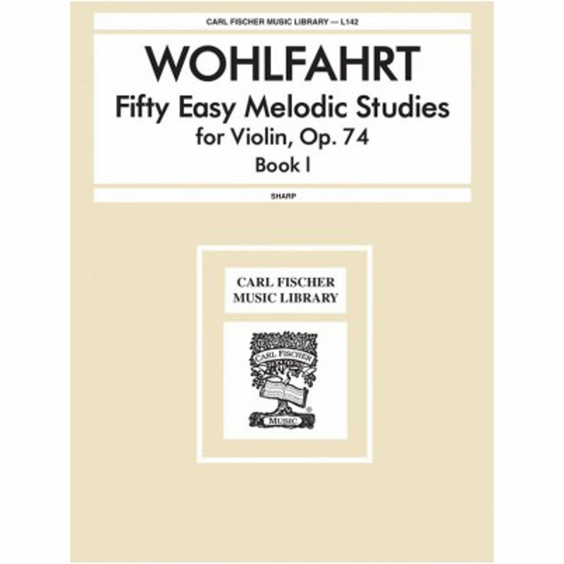 Wohlfahrt: Fifty Easy Melodic Studies for Violin, Op. 74 - Book 1