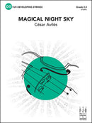 Magical Night Sky - arr. Cesar Aviles (String Orchestra Grade 2.5)