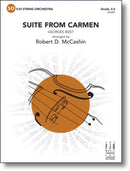 Suite from Carmen (Bizet) - arr. Robert D. McCashin (String Orchestra Grade 3.5)