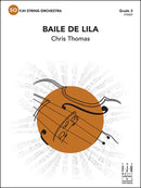 Baile de Lila - arr. Chris Thomas (String Orchestra Grade 3)