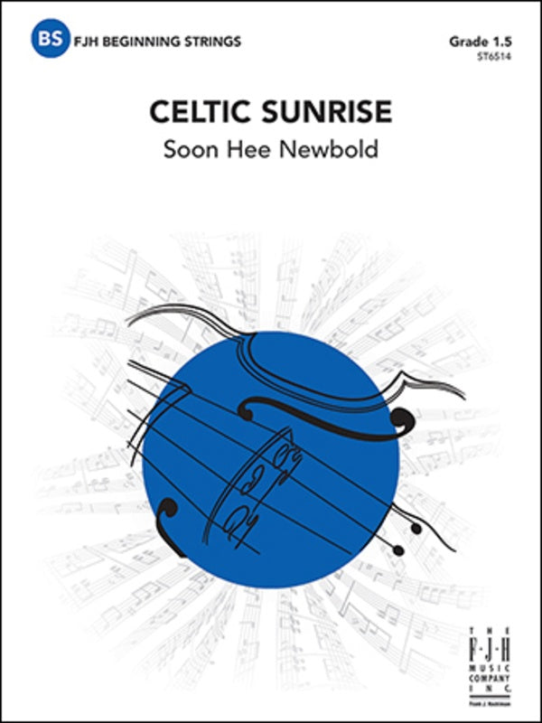 Celtic Sunrise - arr. 	Soon Hee Newbold (Grade 1.5)