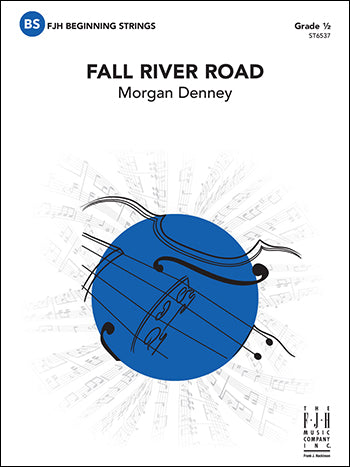 Fall River Road - arr. Morgan Denney (Grade 0.5)