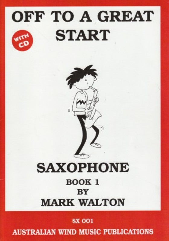 Off to a Great Start for Alto Saxophone Book 1