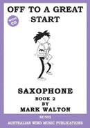 Off to a Great Start for Alto Saxophone Book 2