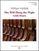 She Will Hang the Night with Stars - arr. William Hofeldt (String Orchestra Grade 3.5)