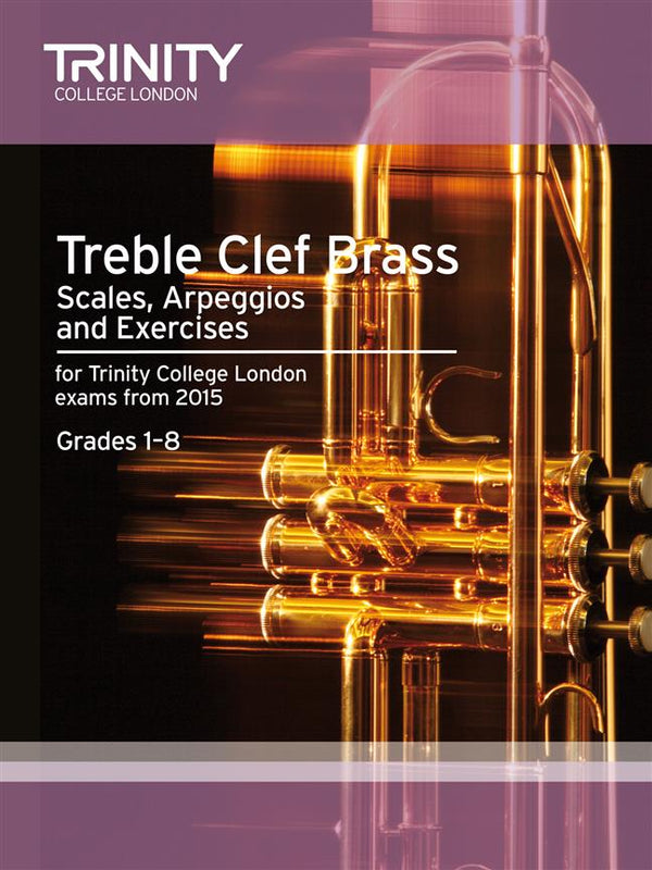 Trinity Treble Clef Brass Scales from 2015, Gr 1-8