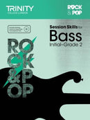 Trinity Rock & Pop Session Skills for Bass, Initial-Grade 2