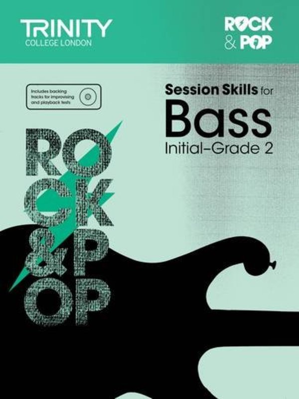 Trinity Rock & Pop Session Skills for Bass, Initial-Grade 2