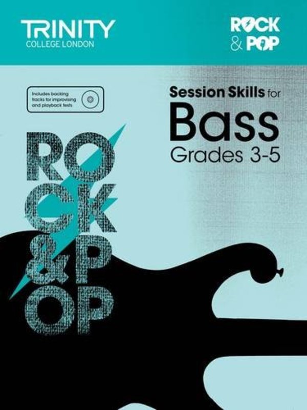 Trinity Rock & Pop Session Skills for Bass, Grades 3-5