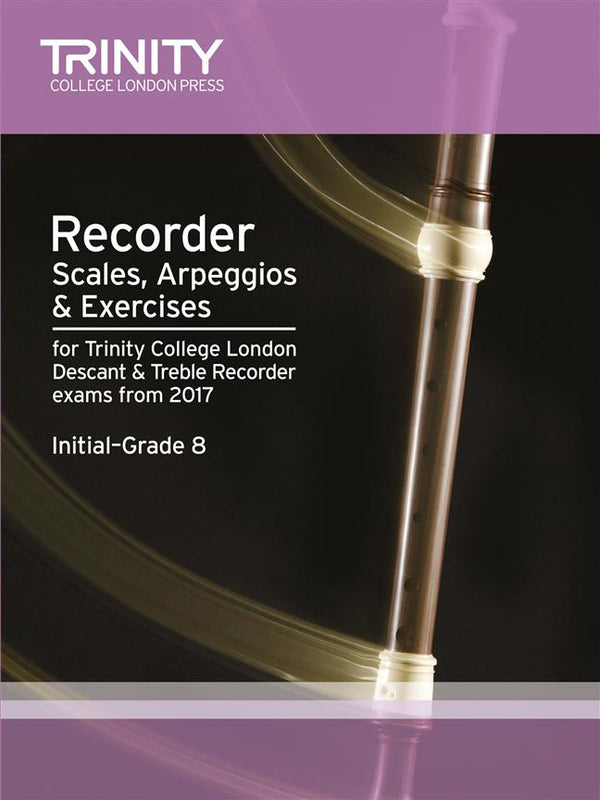Trinity Recorder Scales, Arpeggios & Exercises