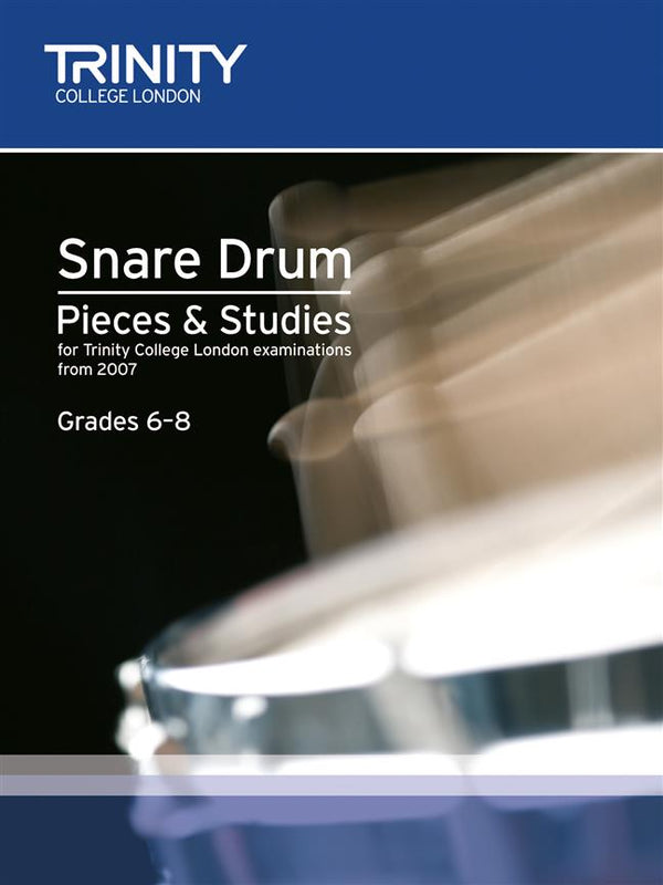 Trinity Snare Drum Pieces from 2007, Grades 6-8