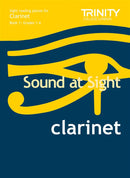 Trinity Sound at Sight Clarinet, Grades 1-4