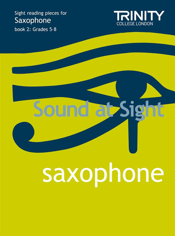 Trinity Sound at Sight Saxophone, Grades 5-8