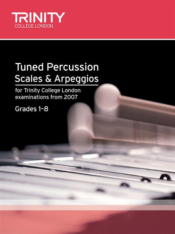 Trinity Tuned Percussion Scales & Arpeggios, Grade 1-8