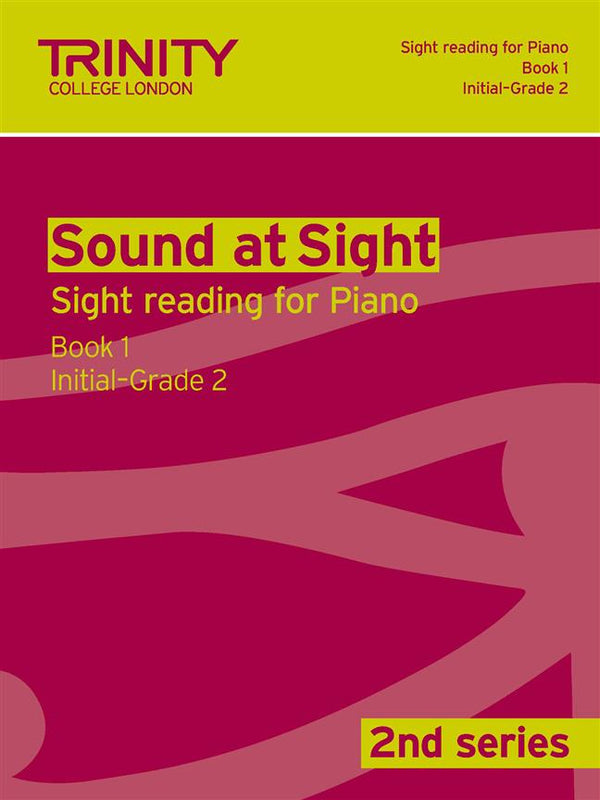 Trinity Sound at Sight Piano Bk 1. Initial-Grade 2, Series 2
