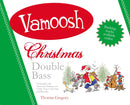 Vamoosh Christmas for Double Bass