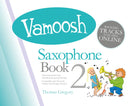 Vamoosh Saxophone Book 2