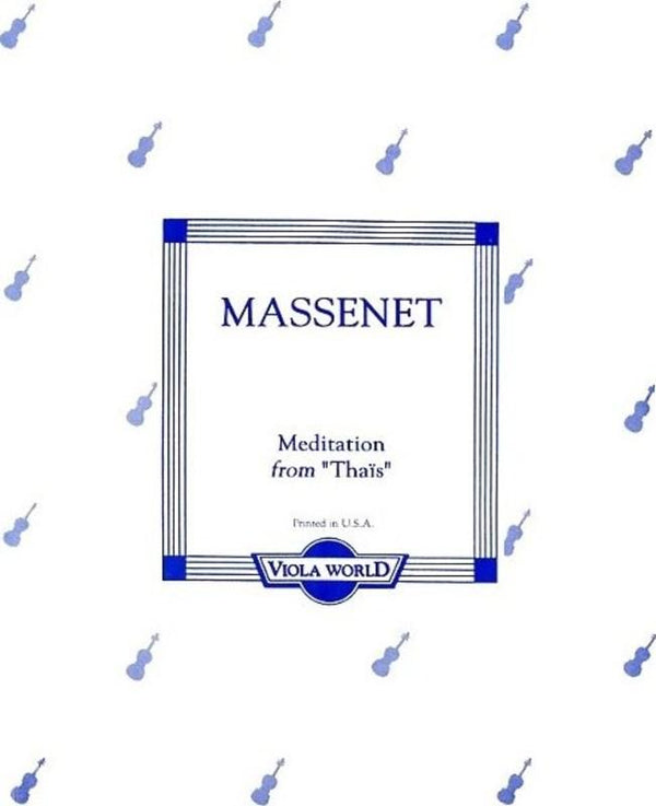 Massenet: Meditation from Thais for Viola