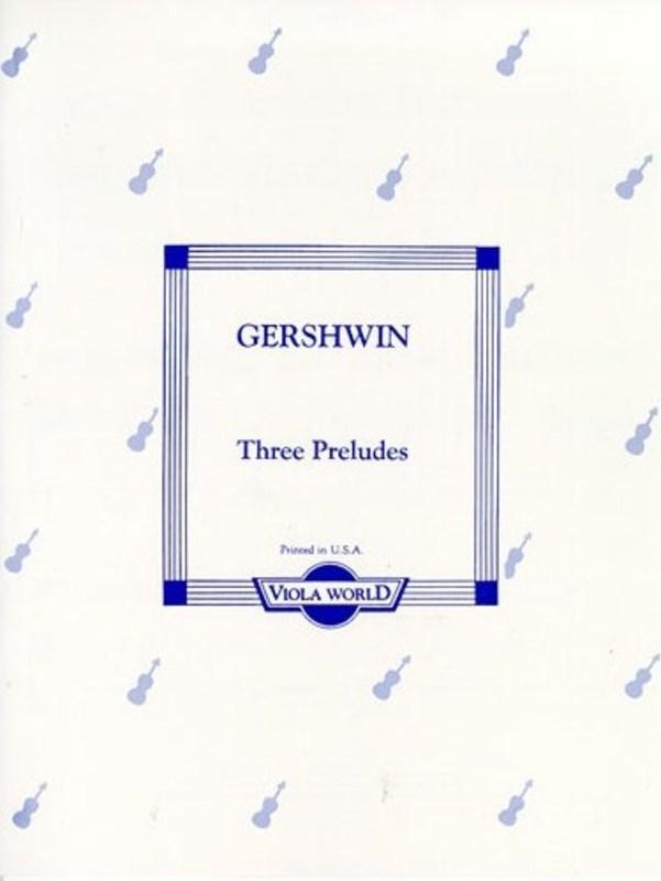 Gershwin: Three Preludes for Viola and Piano