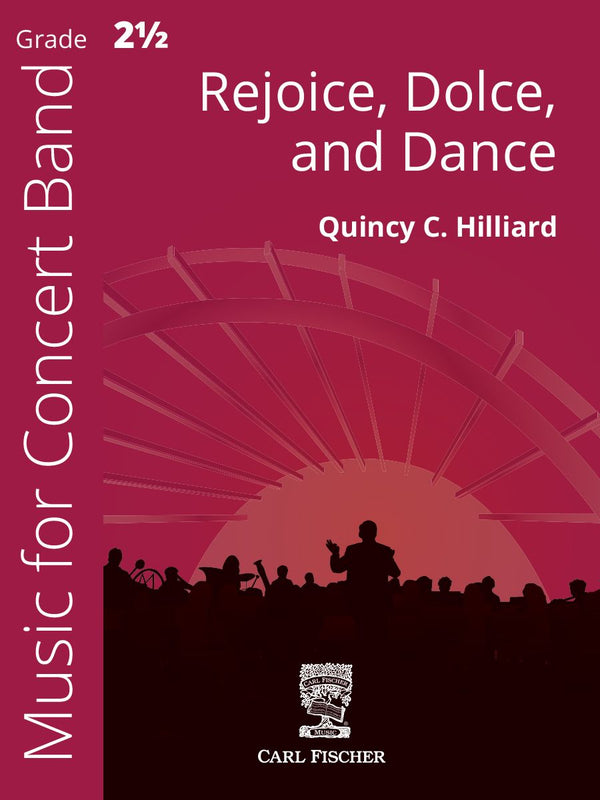 Rejoice, Dolce, and Dance - arr. Quincy C. Hilliard (Grade 2.5)